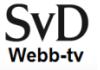 Webb-tv - nyheter och reportage i r�rliga bilder. Se webb-tv p� SvD.se: Nyheter, kultur, n�je, sport. R�rliga bilder n�r det passar dig.